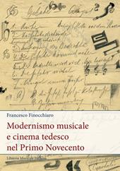 Modernismo musicale e cinema tedesco nel primo Novecento