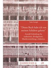«Dieses Buch habe ich von meinen Schülern gelernt». Arnold Schönberg fra traduzioni, divulgazione, Musikvermittlung e didattica
