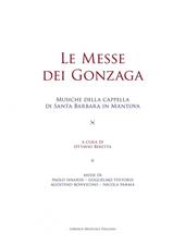 Le messe dei Gonzaga. Musiche della cappella di Santa Barbara in Mantova