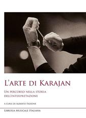 L'arte di Karajan. Un percorso nella storia dell'interpretazione