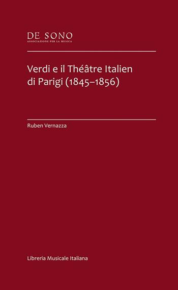 Verdi e il théâtre italien di Parigi (1845-1856) - Ruben Vernazza - Libro LIM 2019 | Libraccio.it