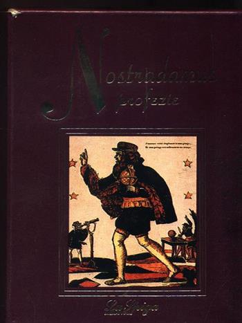 Nostradamus. Profezie ieri, oggi, domani - Mirella Corvaja - Libro La Spiga-Meravigli 1992, Miniature | Libraccio.it