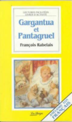 Gargantua et Pantagruel - François Rabelais - Libro La Spiga-Meravigli 1994, Lectures facilitées | Libraccio.it