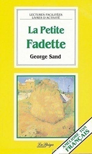 La petite Fadette - George Sand - Libro La Spiga-Meravigli 1994, Lectures facilitées | Libraccio.it