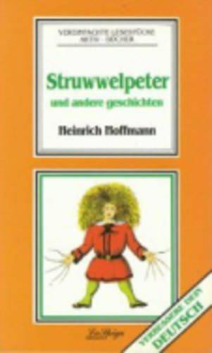 Struwwelpeter und Andere Geschichten - Heinrich Hoffmann - Libro La Spiga-Meravigli 1994, Vereinfachte lesestbücke. Aktiv bücher | Libraccio.it