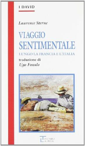 Un viaggio sentimentale - Laurence Sterne - Libro La Spiga-Meravigli 1995, I David | Libraccio.it