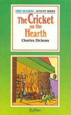 The cricket on the hearth - Charles Dickens - Libro La Spiga-Meravigli 1995, First readers. Activity books | Libraccio.it
