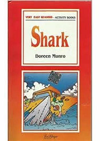 Shark - Doreen Munro - Libro La Spiga-Meravigli 1995, Very easy readers. Activity books | Libraccio.it