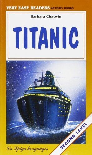Titanic - Barbara Chatwin, CHATWIN - Libro La Spiga-Meravigli 1995, Very easy readers. Activity books | Libraccio.it