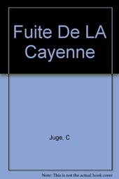 Fuite de la Cayenne