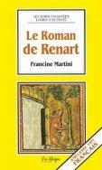 Le roman de Renart - Francine Martini - Libro La Spiga-Meravigli 1995, Lectures facilitées | Libraccio.it