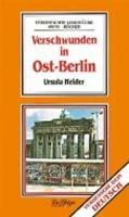 Verschwunden in Ost-Berlin - Ursula Heider - Libro La Spiga-Meravigli 1995, Vereinfachte lesestbücke. Aktiv bücher | Libraccio.it
