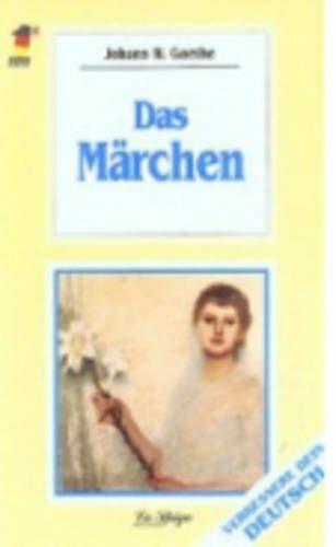 Das Märchen - Johann Wolfgang Goethe - Libro La Spiga-Meravigli 1995, Verbessere dein deutsch | Libraccio.it
