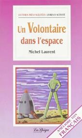 Un volontaire dans l'espace