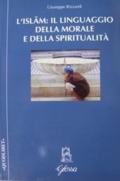 L' Islam: il linguaggio della morale e della spiritualità