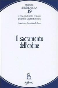 Il sacramento dell'ordine  - Libro Glossa 2011, Quaderni della Mendola | Libraccio.it