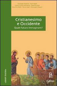 Cristianesimo e Occidente. Quale futuro immaginare?  - Libro Glossa 2011, Disputatio | Libraccio.it