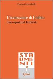 L' invocazione di Giobbe. Una risposta ad Auschwitz