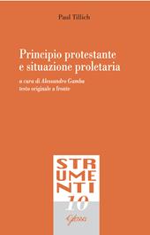 Principio protestante e situazione proletaria. Testo tedesco a fronte. Ediz. bilingue