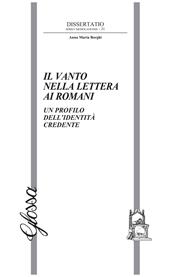 Il Ivanto nella Lettera ai Romani. Un profilo dell'identità credente