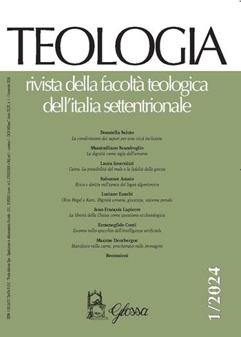 Teologia. Rivista della facoltà teologica dell'Italia settentrionale (2024). Vol. 1  - Libro Glossa 2024 | Libraccio.it