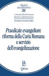 «Praedicate evangelium»: Riforma della curia romana e servizio dell'evangelizzazione