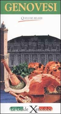 Genovesi. Quelli del belandi - Roby Carletta - Libro Sonda 2002, Guide xenofobe italiane | Libraccio.it