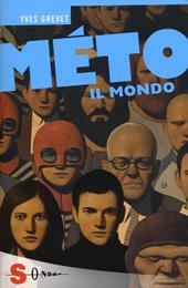 Il mondo. Méto