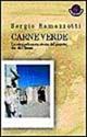 Carne verde. La straordinaria storia del peyote, dio del Texas - Sergio Ramazzotti - Libro Feltrinelli 1999 | Libraccio.it