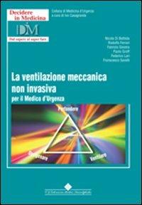 La ventilazione meccanica non invasiva  - Libro Edizioni Medico-Scientifiche 2010 | Libraccio.it