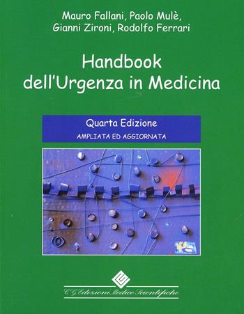 Handbook dell'urgenza in medicina - Mauro Fallani, Antonietta Merola, Sara Gregori - Libro Edizioni Medico-Scientifiche 2014 | Libraccio.it