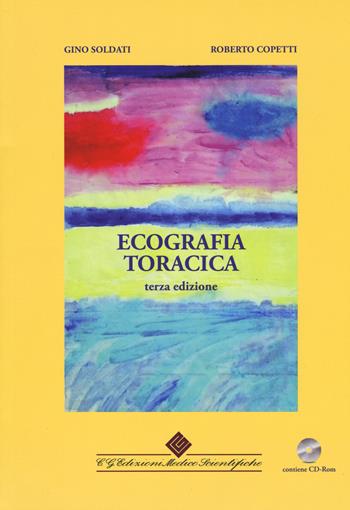 Ecografia toracica. Con CD-ROM - Gino Soldati, Roberto Copetti - Libro Edizioni Medico-Scientifiche 2019 | Libraccio.it