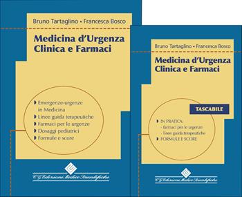 Medicina d'urgenza. Clinica e farmaci. Con volume tascabile - Francesca Bosco, Bruno Tartaglino - Libro Edizioni Medico-Scientifiche 2022 | Libraccio.it