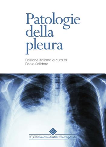 Patologie della pleura  - Libro Edizioni Medico-Scientifiche 2023 | Libraccio.it