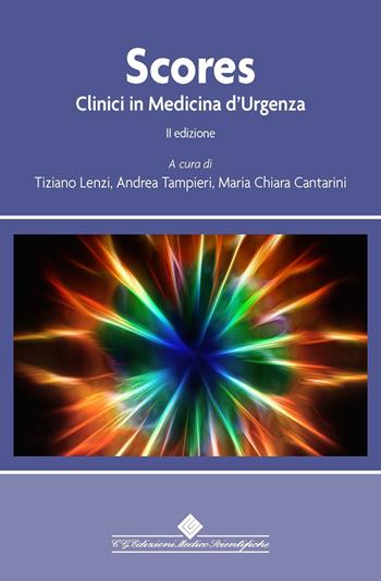 Scores clinici in medicina d'urgenza  - Libro Edizioni Medico-Scientifiche 2023 | Libraccio.it