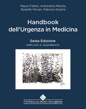 Handbook dell'urgenza in medicina - Mauro Fallani, Antonietta Merola, Rodolfo Ferrari - Libro Edizioni Medico-Scientifiche 2023 | Libraccio.it