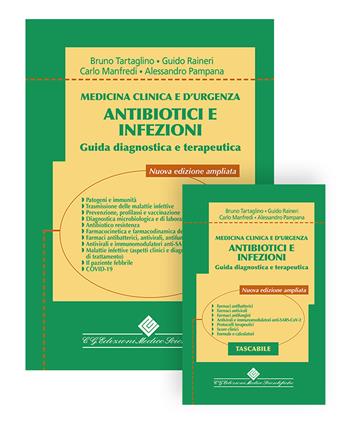 Medicina clinica e d'urgenza. Antibiotici e infezioni Guida diagnostica e terapeutica - Bruno Tartaglino, Guido Rainieri, Carlo Manfredi - Libro Edizioni Medico-Scientifiche 2025 | Libraccio.it
