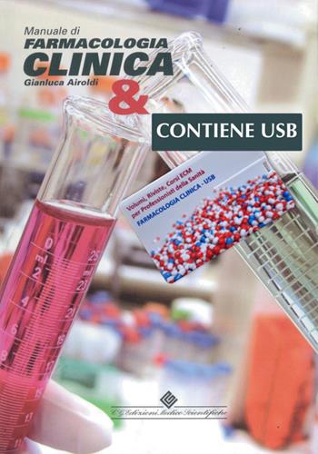 Manuale di farmacologia clinica. Con USB Flash Drive - Gianluca Airoldi - Libro Edizioni Medico-Scientifiche 2026 | Libraccio.it