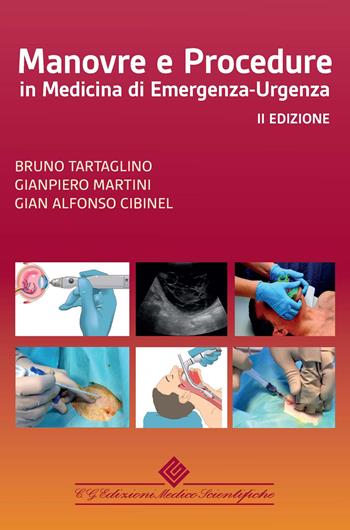 Manovre e procedure in medicina di emergenza-urgenza. Ediz. a colori - Bruno Tartaglino, Martini Gianpiero, Gian Alfonso Cibinel - Libro Edizioni Medico-Scientifiche 2026 | Libraccio.it