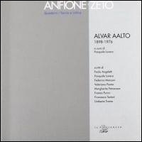 Alvar Aalto 1898-1976  - Libro Il Poligrafo 2002, Quaderni di Anfione e Zeto. Monografie | Libraccio.it