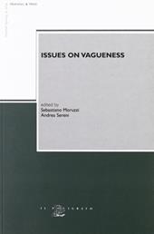 Issues of vagueness. Proceedings of the second Bologna Workshop