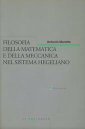 Filosofia della matematica e della meccanica nel sistema hegeliano