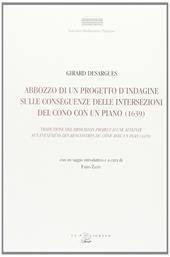 Abbozzo di un progetto d'indagine sulle conseguenze delle intersezioni del cono con un piano (1639)