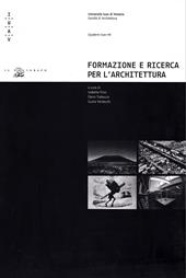 Formazione e ricerca per l'architettura. Percorsi interdisciplinari all'Università Iuav di Venezia