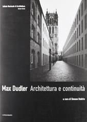 Max Dudler. Architettura e continuità. Ediz. illustrata