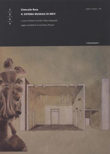 Il sistema museale di Rieti - Giancarlo Rosa - Libro Il Poligrafo 2007, Nuovo e antico | Libraccio.it