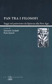 Pan tra i filosofi. Saggi sul panteismo da Spinoza alla new age