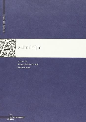 Antologie  - Libro Il Poligrafo 2009, Il testo e le forme | Libraccio.it