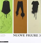 Nuove figure 3. Laboratori e atelier nell'anno 2009. Ediz. illustrata