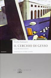 Il cerchio di gesso e altri racconti